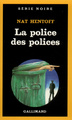 La police des polices (9782070490707-front-cover)