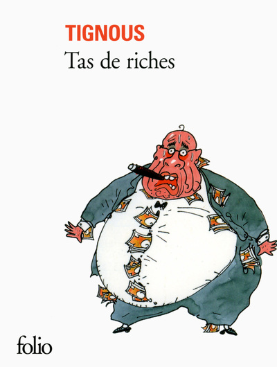 Tas de riches (9782070466177-front-cover)