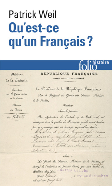 Qu'est-ce qu'un Français ?, Histoire de la nationalité française depuis la Révolution (9782070426577-front-cover)