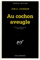 Au cochon aveugle (9782070493067-front-cover)