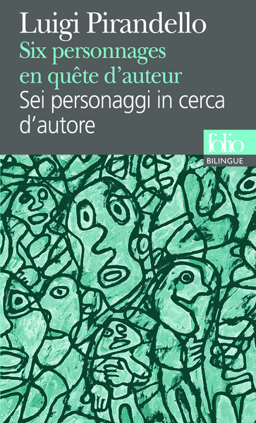 Six personnages en quête d'auteur/Sei personaggi in cerca d'autore (9782070401475-front-cover)