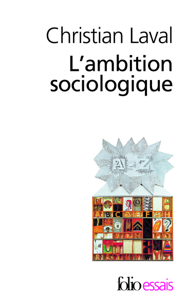 L'ambition sociologique, Saint-Simon, Comte, Tocqueville, Marx, Durkheim, Weber (9782070444625-front-cover)