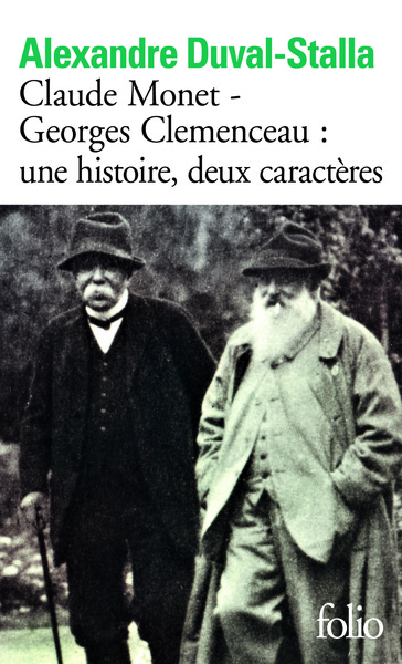 Claude Monet - Georges Clemenceau : une histoire, deux caractères, Biographie croisée (9782070451531-front-cover)