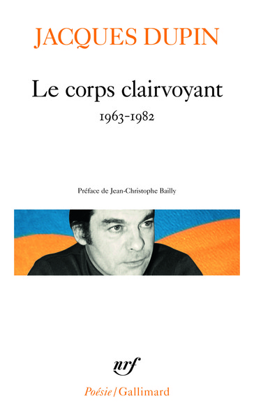 Le corps clairvoyant, (1963-1982) (9782070411948-front-cover)