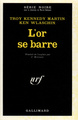 L'or se barre (9782070483617-front-cover)