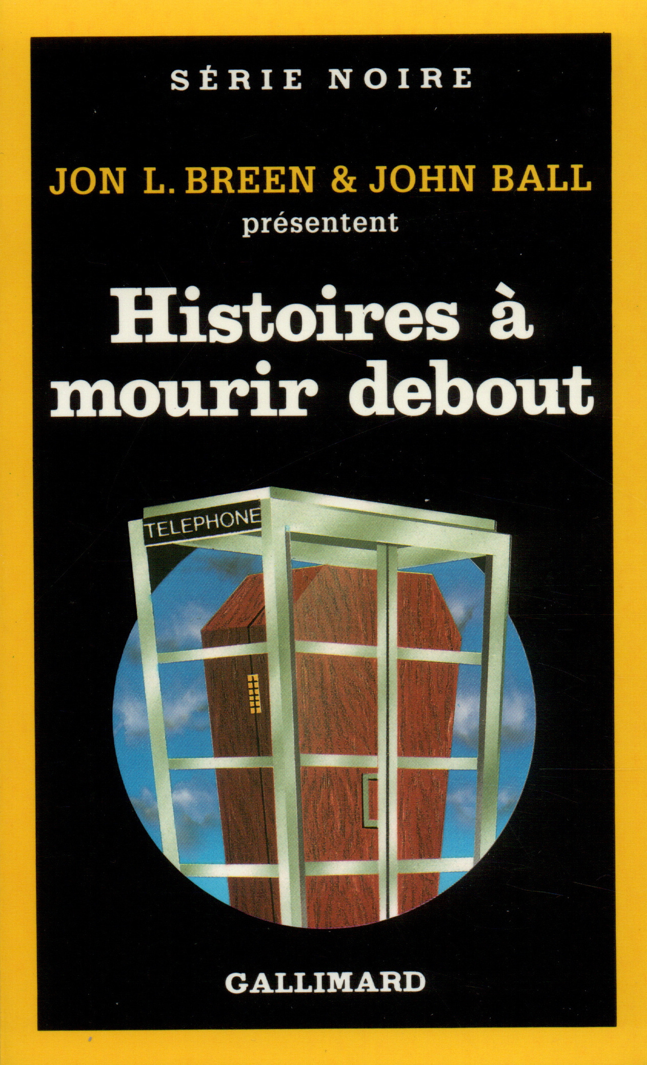 Histoires à mourir debout (9782070491773-front-cover)