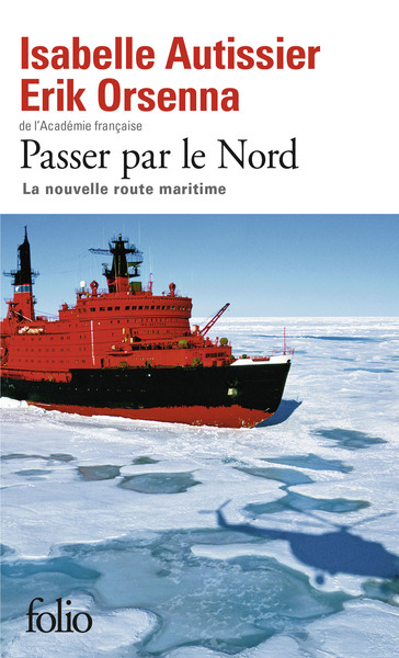 Passer par le Nord, La nouvelle route maritime (9782070468737-front-cover)