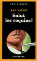 Salut les coquins ! (9782070489848-front-cover)