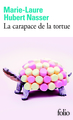 La carapace de la tortue (9782070468706-front-cover)