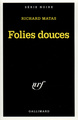 Folies douces (9782070493418-front-cover)