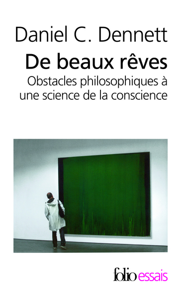 De beaux rêves, Obstacles philosophiques à une science de la conscience (9782070443482-front-cover)