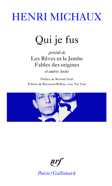 Qui je fus/Les Rêves et la Jambe/Fables de origines (9782070412693-front-cover)