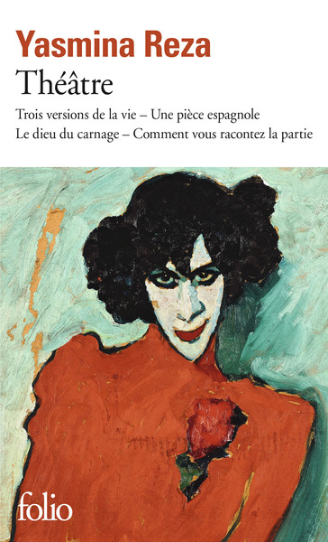 Théâtre, TROIS VERSIONS DE LA VIE - UNE PIECE ESPAGNOLE - LE DIEU DU CARNAGE - COMMENT VO (9782070467990-front-cover)