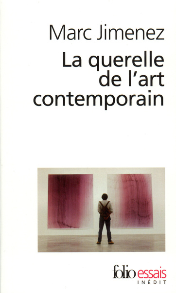 La querelle de l'art contemporain (9782070426416-front-cover)