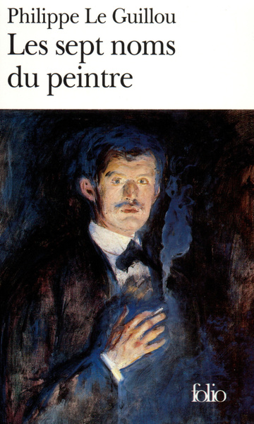 Les Sept noms du peintre, Vies imaginaires d'Erich Sebastian Berg (9782070416929-front-cover)