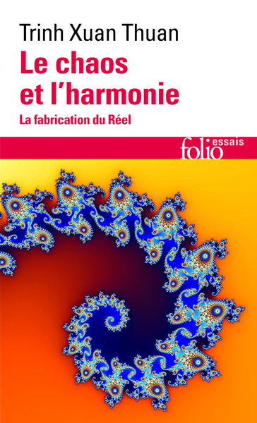 Le Chaos et l'harmonie, La fabrication du Réel (9782070413706-front-cover)
