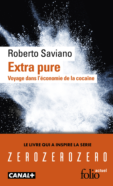 Extra pure, Voyage dans l'économie de la cocaïne (9782070468577-front-cover)