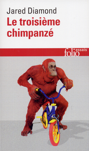Le troisième chimpanzé, Essai sur l'évolution et l'avenir de l'animal humain (9782070441334-front-cover)
