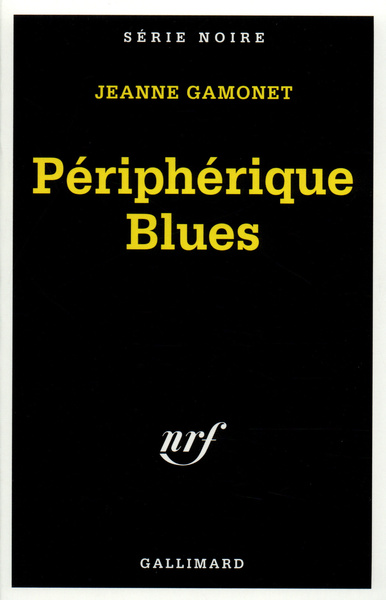 Périphérique Blues (9782070499267-front-cover)