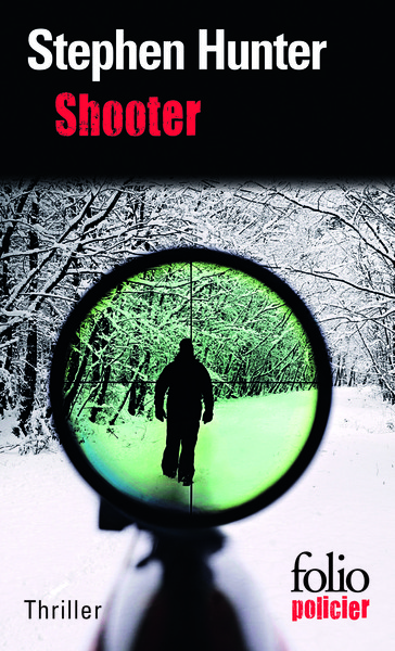 Shooter, Une enquête de Bob Lee Swagger (9782070442362-front-cover)