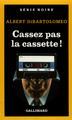 Cassez pas la cassette ! (9782070492862-front-cover)