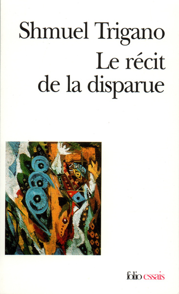 Le Récit de la disparue, Essai sur l'identité juive (9782070417414-front-cover)