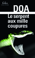 Le serpent aux mille coupures (9782070466313-front-cover)