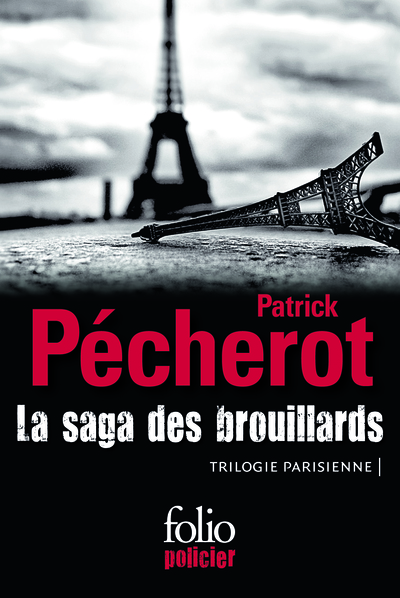 La saga des brouillards, Trilogie parisienne (9782070461431-front-cover)