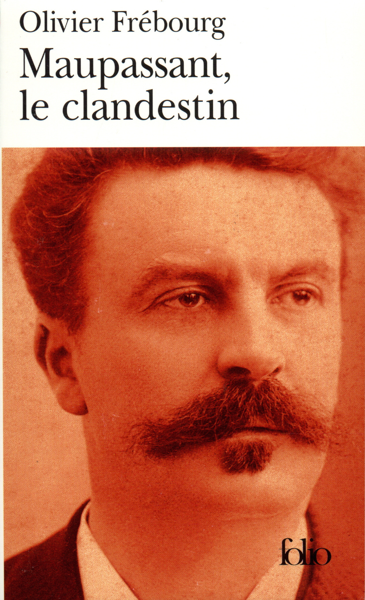 Maupassant, le clandestin (9782070419807-front-cover)