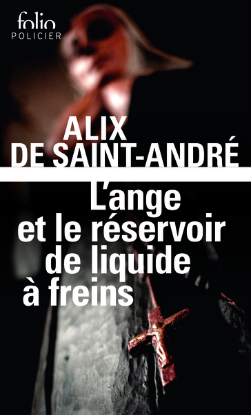 L'Ange et le réservoir de liquide à freins (9782070406432-front-cover)