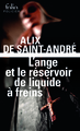 L'Ange et le réservoir de liquide à freins (9782070406432-front-cover)