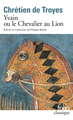 Yvain ou Le Chevalier au Lion (9782070414062-front-cover)