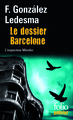 Le dossier Barcelone, Une enquête de l'inspecteur Méndez (9782070451432-front-cover)