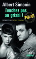 Touchez pas au grisbi ! (9782070455904-front-cover)