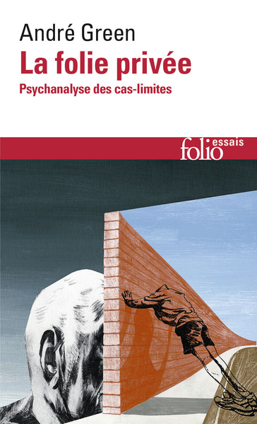 La folie privée, Psychanalyse des cas-limites (9782070428311-front-cover)