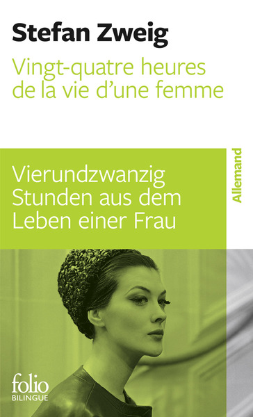Vingt-quatre heures de la vie d'une femme/Vierundzwanzig Stunden aus dem Leben einer Frau (9782070461967-front-cover)