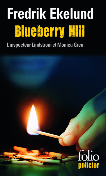 Blueberry Hill, Une enquête de l'inspecteur Lindström et Monica Gren (9782070459025-front-cover)