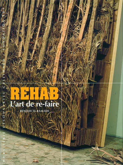 Rehab, L'art de re-faire (9782070440061-front-cover)