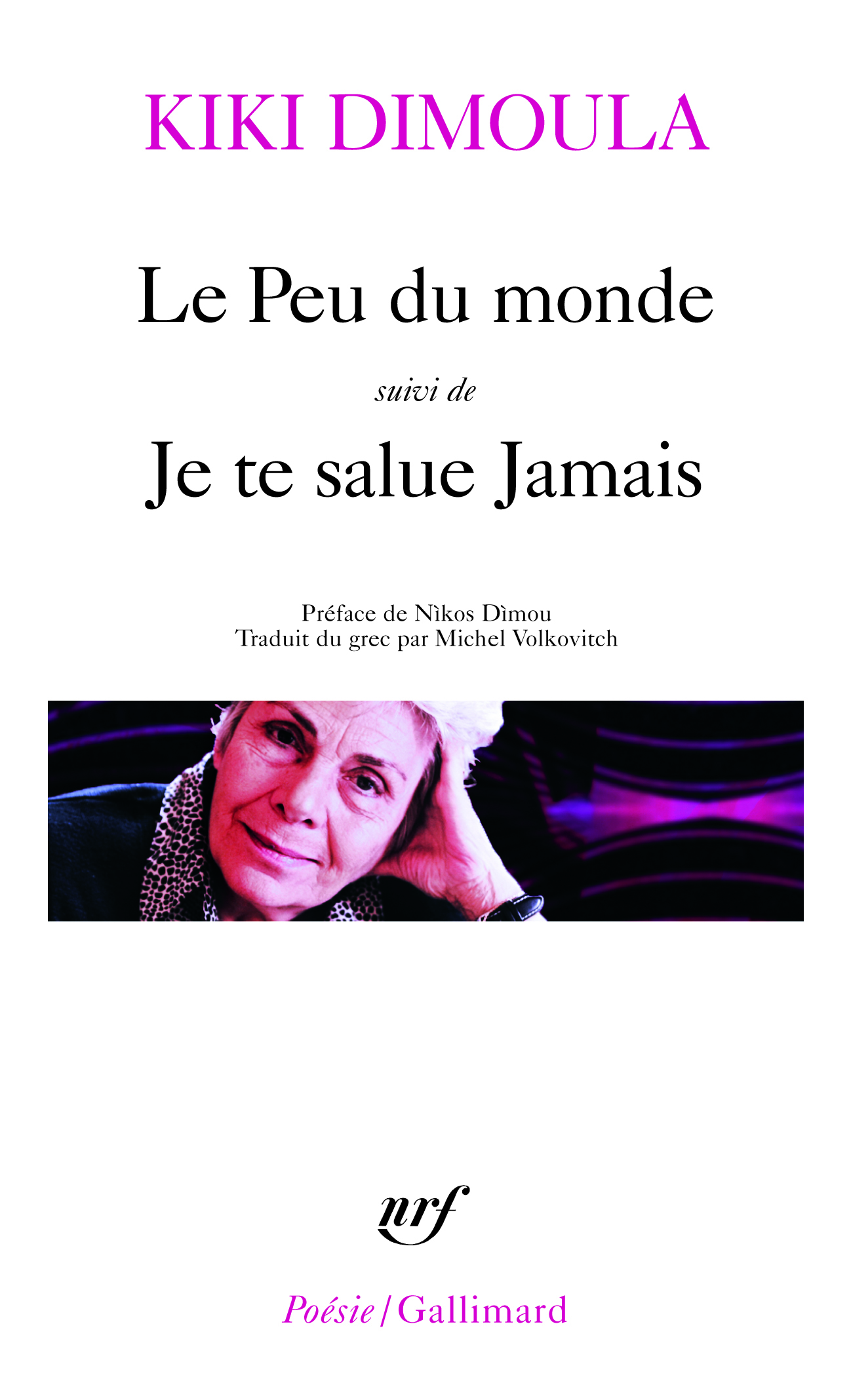 Le peu du monde/Je te salue jamais (9782070412334-front-cover)