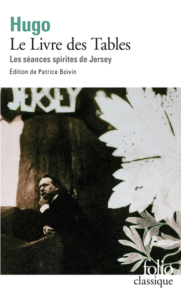 Le Livre des Tables, Les séances spirites de Jersey (9782070453948-front-cover)