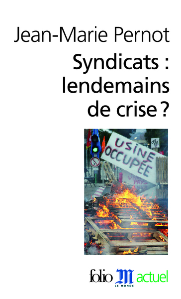 Syndicats : lendemains de crise ? (9782070439324-front-cover)