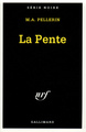 La Pente (9782070497591-front-cover)