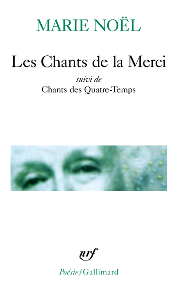 Les Chants de la Merci/Chants des Quatre-Temps (9782070423750-front-cover)