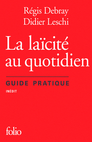 La laïcité au quotidien, Guide pratique (9782070469628-front-cover)
