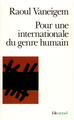 Pour une internationale du genre humain (9782070413331-front-cover)