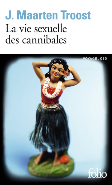 La vie sexuelle des cannibales, À la dérive dans le Pacifique Sud (9782070451982-front-cover)
