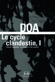 Le cycle clandestin, CITOYENS CLANDESTINS - LE SERPENT AUX MILLE COUPURES (9782070469291-front-cover)