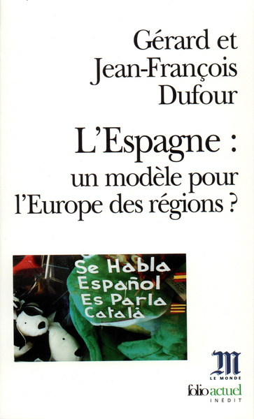 L'Espagne : un modèle pour l'Europe des régions ? (9782070413188-front-cover)