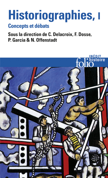 Historiographies, Concepts et débats (9782070439270-front-cover)