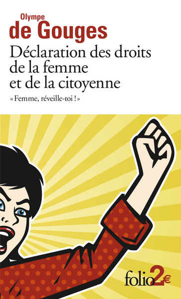 Déclaration des droits de la femme et de la citoyenne et autres écrits, "Femme, réveille-toi !" (9782070457427-front-cover)